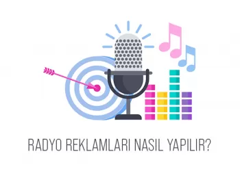 Radyo Reklamları Nasıl Yapılır? Radyo Spotu ve Radyo Reklam Çeşitleri